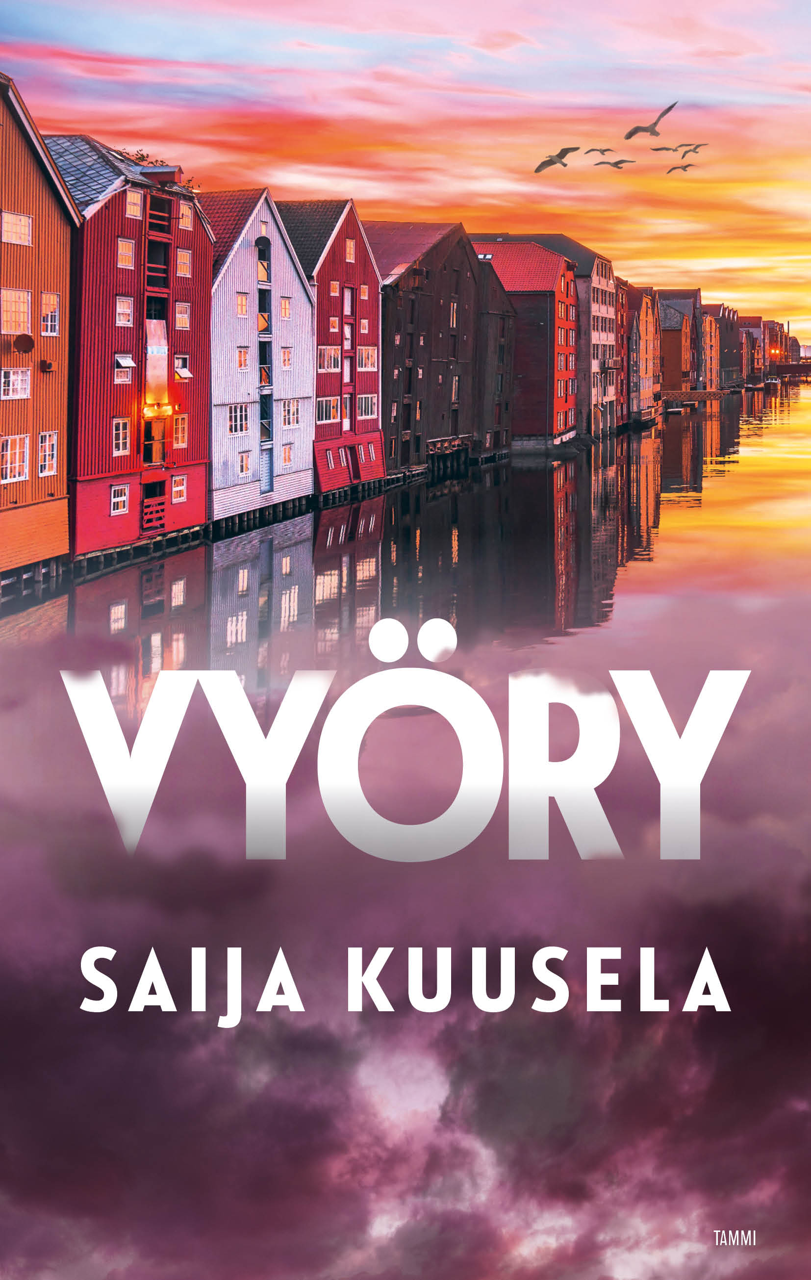 Vyöry (Nea Guttorm, #2)