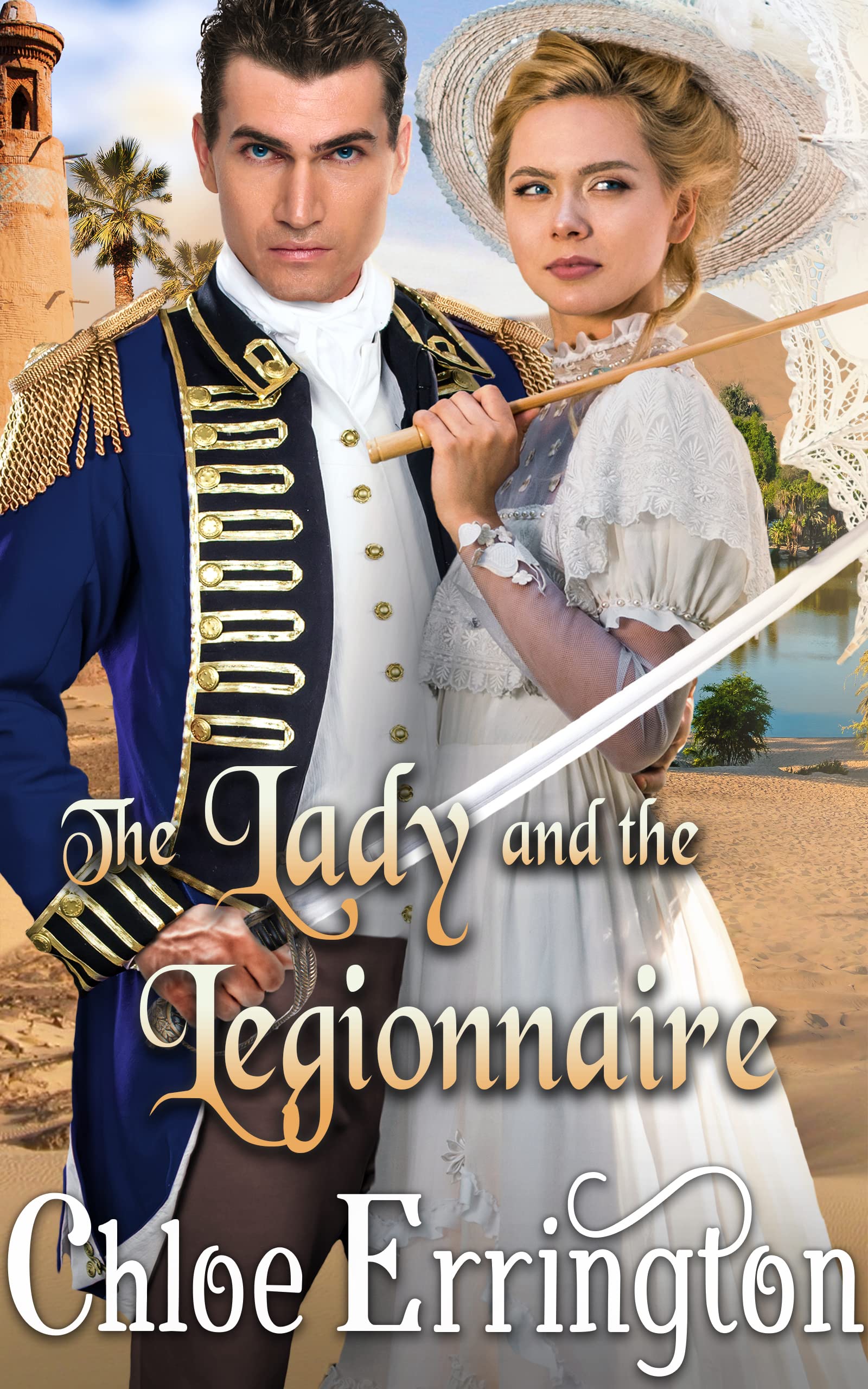 The Lady and the Legionnaire (Rakes and Angels #7)