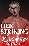 Her Striking Kicker