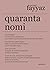 Quaranta nomi by Parwana Fayyaz