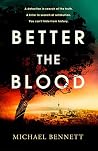 Better the Blood