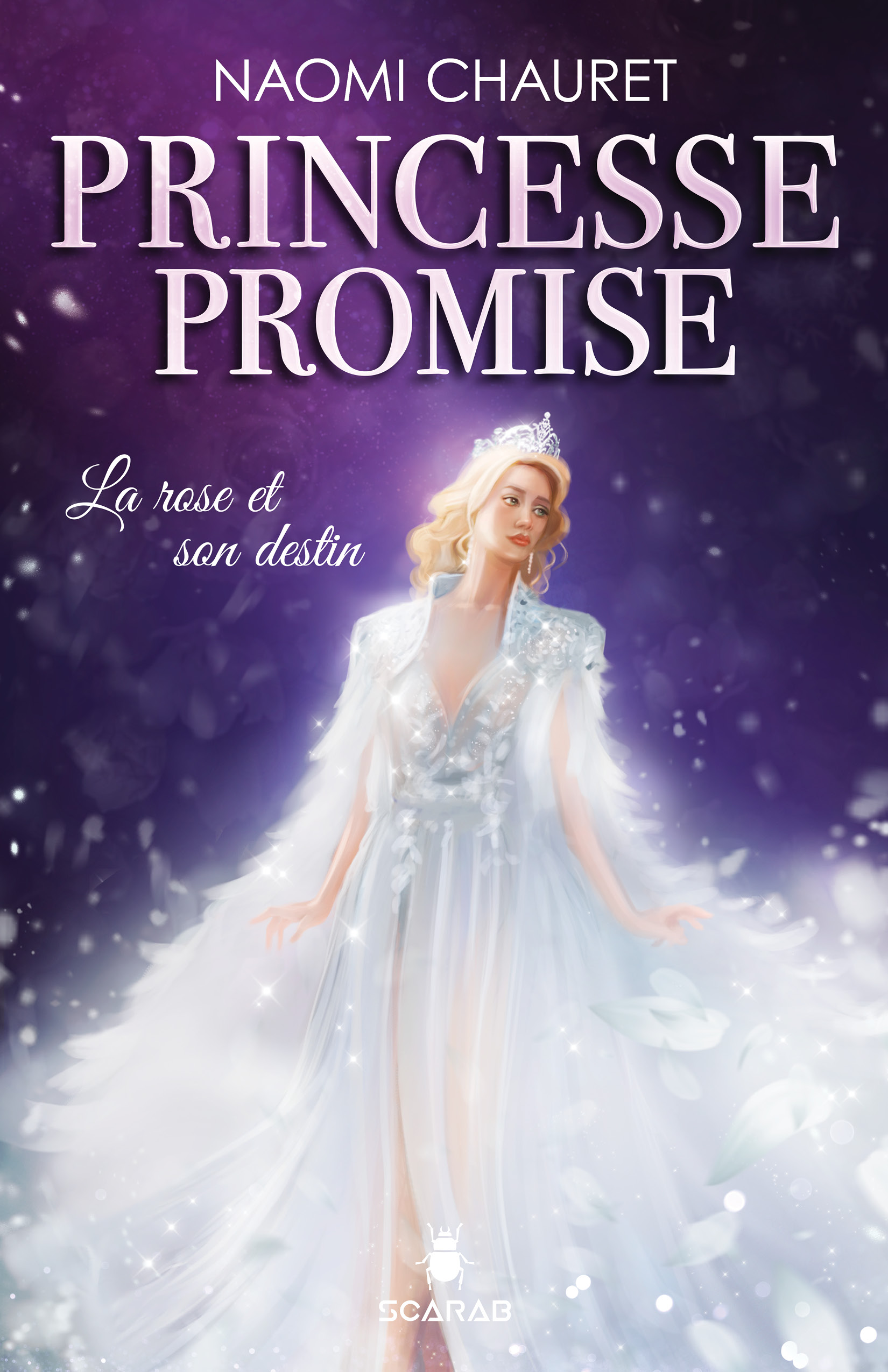 Princesse Promise: La rose et son destin (Princesse Promise, #4)