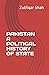 PAKISTAN A POLITICAL HISTOR...