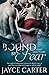 Bound By Fear (Dark Sanctuary, #1)