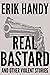 Real Bastard and Other Viol...