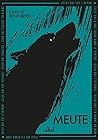 Meute by Karine Rennberg