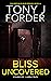 Bliss Uncovered (DI Bliss, ...