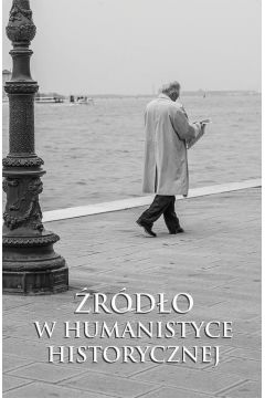 Źródło w Humanistyce Historycznej