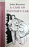A Case of Painter's Ear
