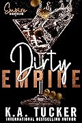 Dirty Empire (Empire Nightclub, #3)