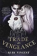Trade in Vengeance