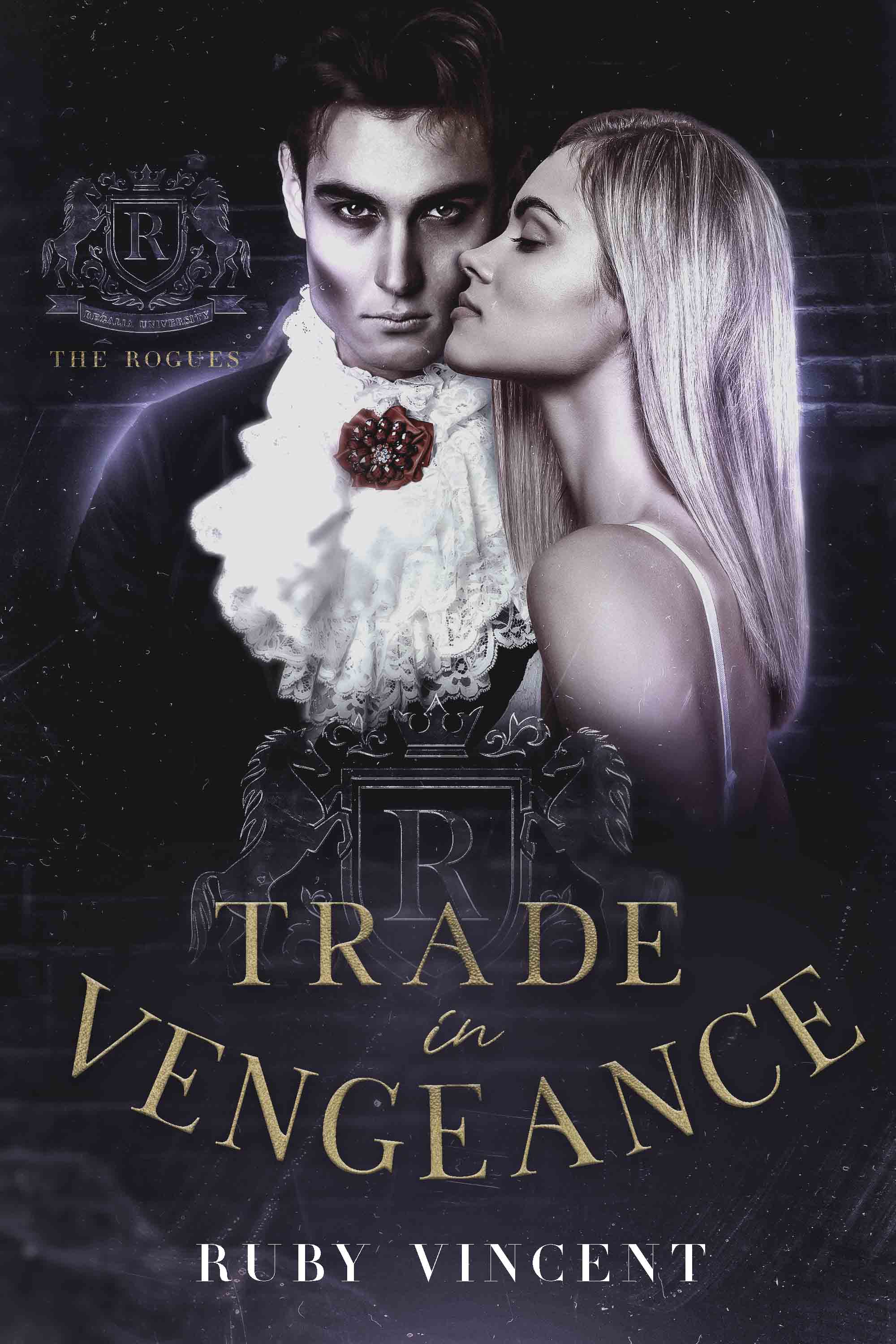 Trade in Vengeance (The Rogues, #2)