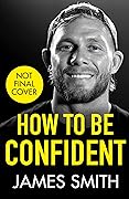 How to Be Confident 