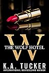 The Wolf Hotel:  ...