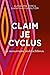 Claim Je Cyclus: Menstruatiecyclus als krachtbron