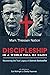 Discipleship in a World Full of Nazis: Recovering the True Legacy of Dietrich Bonhoeffer