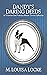 Dandy's Daring Deeds: A Vic...