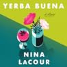 Yerba Buena by Nina LaCour