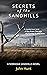 Secrets of the Sandhills by John Hunt