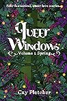 Queer Windows: Volume 1 Spring