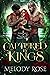 Captured by Kings