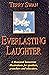 Everlasting Laughter