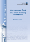 Niemcy wobec Rosji. Zarys historii niemieckiej Russlandpolitik (IZ Policy Papers #40)