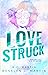 Lovestruck: a memoir