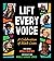 Lift Every Voice A Celebration of Black Lives by Nikole Hannah-Jones
