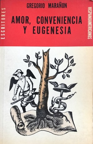 Amor, Conveniencia y Eugenesia