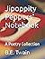 Jipoppity Peppers' Notebook...