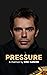 Pressure: A Memoir