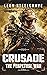 Crusade: A Military Sci-Fi Thriller (The Perpetual War Book 1)