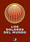 Los dolores del mundo by Arthur Schopenhauer