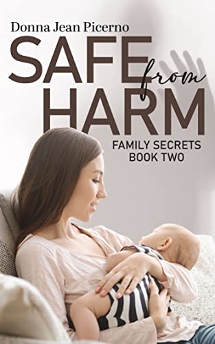 Safe from Harm (Family Secrets, #2)