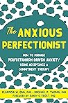 The Anxious Perfe...