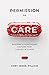 Permission to Care by Cory Jenks