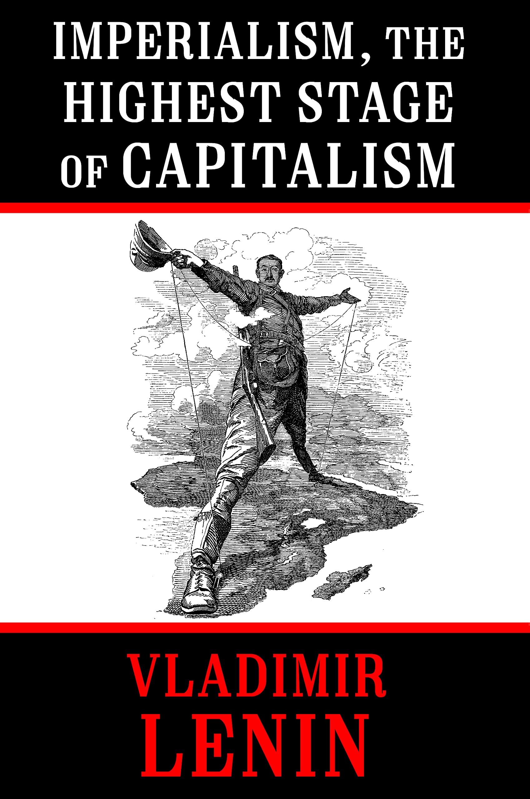 Imperialism, the Highest Stage of Capitalism