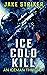 ICE COLD KILL