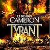 Tyrant by Christian Cameron