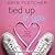 Tied Up In You (All Laced Up, #2)