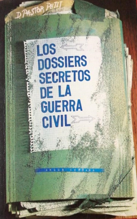 Los dossiers secretos de la guerra civil