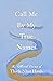 Call Me By My True Names: The Collected Poems of Thich Nhat Hanh