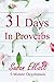 31 Days in Proverbs: 5-Minute Devotionals (Hearts on Fire Bible Studies)