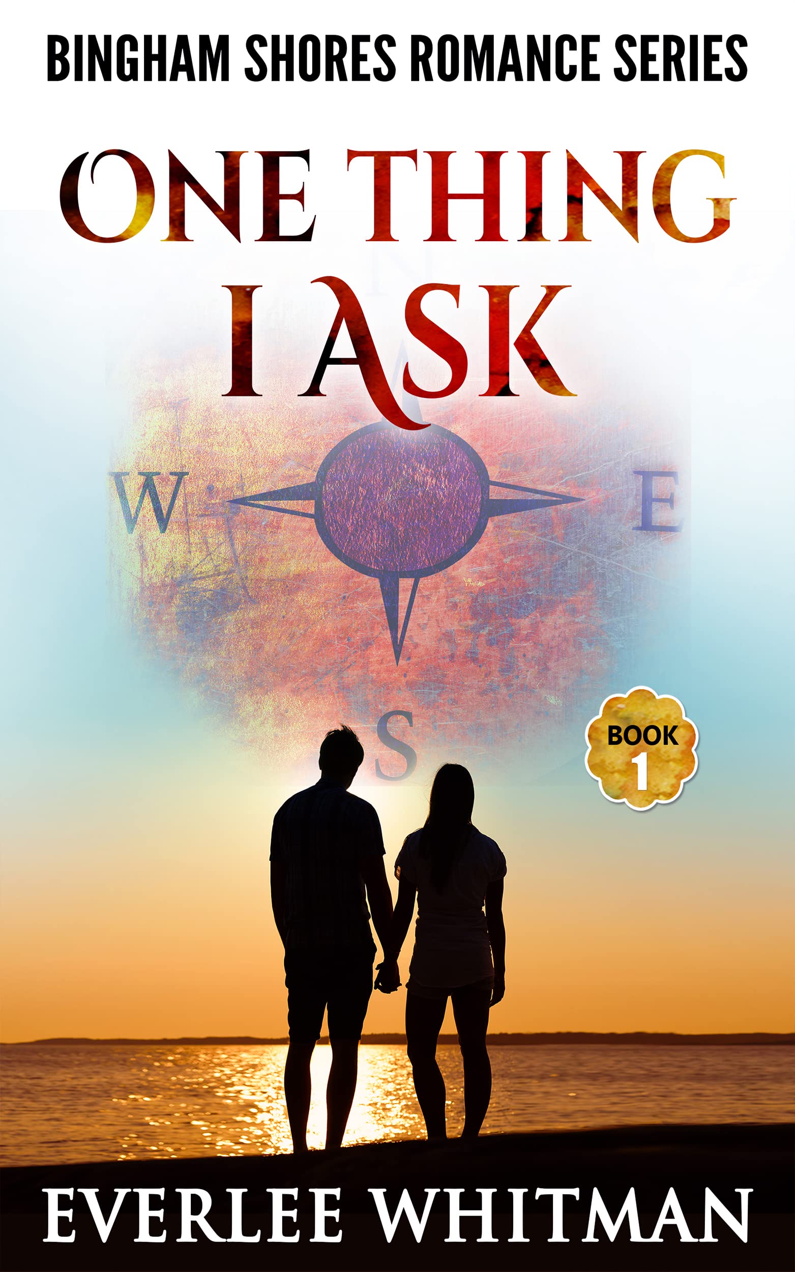 One Thing I Ask (Bingham Shores #1)