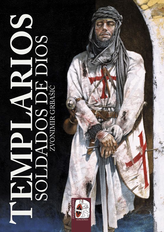 Templarios. Soldados de Dios (Paperback)