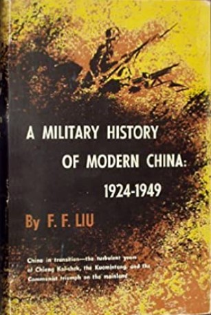 A Military History Of Modern China,1924-1949