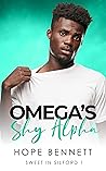 Omega's Shy Alpha by Hope Bennett