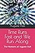 Time Runs Fast and We Run Along by Auguste Hall