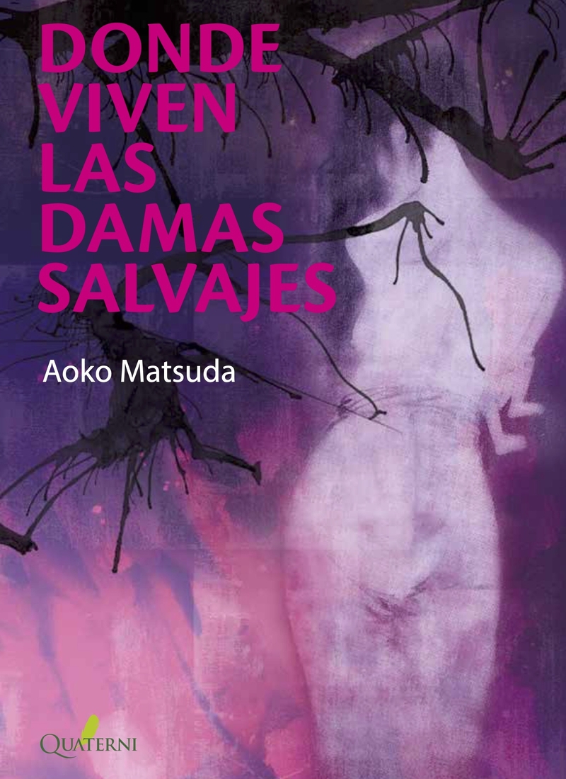 Portada de Donde viven las damas salvajes, de Aoko Matsuda